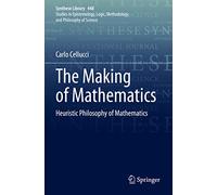 The Making of Mathematics – Heuristic Philosophy of Mathematics: 448
