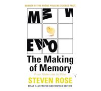 The Making Of Memory: From Molecules to Mind