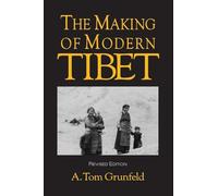 The Making of Modern Tibet