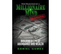 The Makings of a Millionaire Mind: En Espanol
