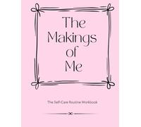 The Makings of Me
