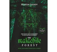 The Malachite Forest: A Visionary Book with a Full Original Music Album