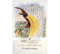 Alfred Russel Wallace The Malay Archipelago (Tascabile)