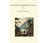 The Malay Archipelago, Volume 2