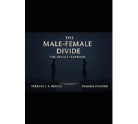The Male-Female Divide: The Devil's Playbook
