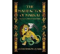 The Malefactor of Markai: The Eight Orbs of Aram: 1