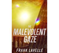 The Malevolent Gaze