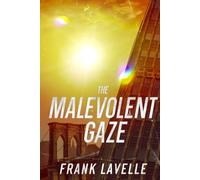 The Malevolent Gaze