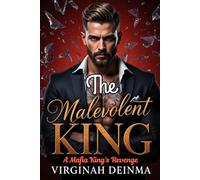 The Malevolent King: A Mafia King's Revenge