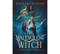 THE MALEVOLENT WITCH: A JOSH KERSHING NOVEL