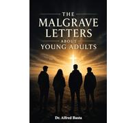 The Malgrave Letters about Young Adults: Letters from a Senior to a Junior Devil on the Temptation of Teenagers: 2