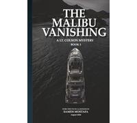 THE MALIBU VANISHING: A Locked-Room Yacht Murder With A Perfect Alibi