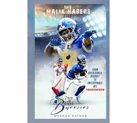 THE MALIK NABERS STORY: BORN TO BREAK BARRIERS: From overlooked recruit to unstoppable NFL phenomenon