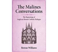 Rowan Williams The Malines Conversations (Tascabile)