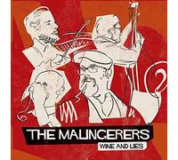 The Malingerers - Wine & Lies