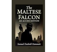 The Maltese Falcon: A Maison FORMS Access Edition™