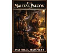The Maltese Falcon: A Positronic Book: 1