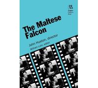 The Maltese Falcon: John Huston, Director