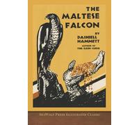 The Maltese Falcon: SeaWolf Press Illustrated Classic