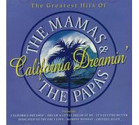 The Mamas and the Papas - California Dreamin': Greatest Hits