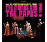 The Mamas & The Papas - The Mamas & The Papas: Live at the Monterey International Pop Festival