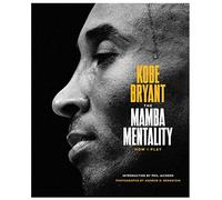 Kobe Bryant The Mamba Mentality (Copertina rigida)
