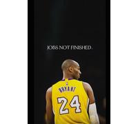 THE MAMBA MENTALITY: How to Develop Relentless Focus, Discipline, Confidence and Excellence Inspired by the life, work ethic and philosophy of Kobe Bryant