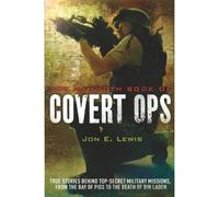 The Mammoth Book of Covert Ops - Libro in brossura NUOVO Jon E. Lewis 16...