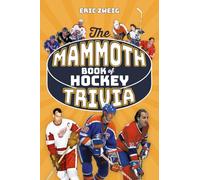 The Mammoth Book of Hockey Trivia