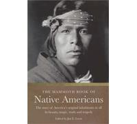 Jon E. Lewis The Mammoth Book of Native Americans (Tascabile) Mammoth Books