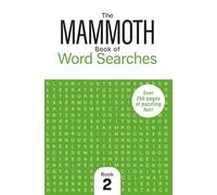 The Mammoth Book of Word Searches 2: Over 250 Pages of Puzzling Fun