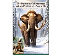 The Mammoth's Encounter with a Prehistoric Crocodile