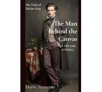 The Man Behind the Canvas: A Tale Lost in History: 1