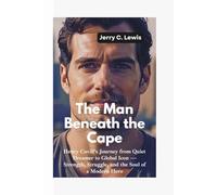 THE MAN BENEATH THE CAPE: Henry Cavill’s Journey from Quiet Dreamer to Global Icon-Strength, Struggle, and the Soul of a Modern Hero