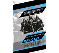 The Man Cave: Man Up!
