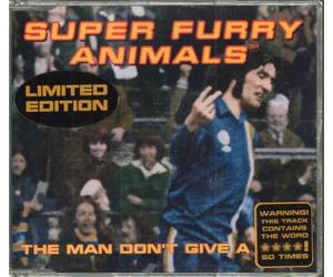 The Man Don't Give a Fuck