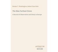 The Man Farthest Down: A Record of Observation and Study in Europe