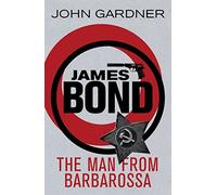 The Man from Barbarossa: A James Bond thriller