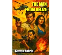 The Man From Belize