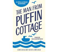 The Man From Puffin Cottage: A gripping and utterly charming Cornish cosy murder mystery, the first in a new series featuring a detective turned café owner