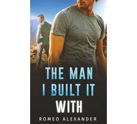 The Man I Built It With