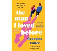 The man i loved before: An unforgettable enemies-to-lovers romcom about starting over