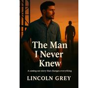 The Man I Never Knew