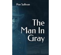 The Man In Gray