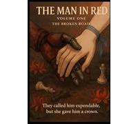 The Man in Red: V1: The Broken Road