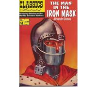 The Man in the Iron Mask (Classics Illustrated, Volume 54)
