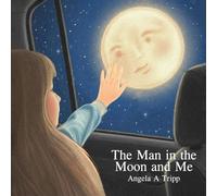 The Man in the Moon and Me