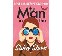 The Man in the Shiny Shoes