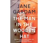 The Man In The Wooden Hat: Jane Gardam