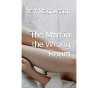 The Man in the Wrong Room: 1